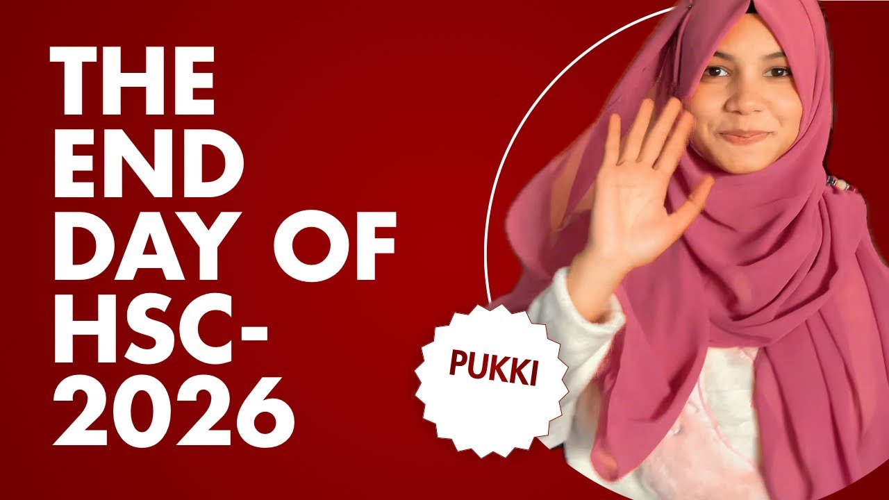 THE END DAY OF HSC 2026 KUMARKHALI GOVERNMENT COLLEGE 