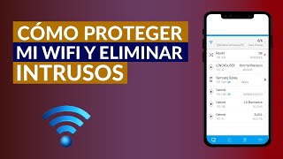 Cómo Proteger mi WiFi y Eliminar Intrusos | Evita que te Roben el WiFi screenshot 1