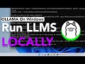 Running OLLAMA On Windows // Run LLMs locally on Windows W/ Ollama
