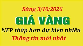 Giá vàng hôm nay 9999 ngày 3 tháng 10 năm 2026- GIÁ VÀNG NHẪN 9999- Bảng giá vàng sjc, 24k 18k mới