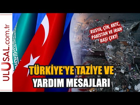 Dünyadan Türkiye'ye taziye