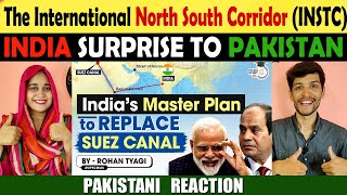 Indias Alternative to Suez Canal: The International North South Corridor (INSTC) | Pakistani Reacts