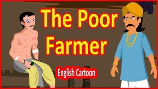 The Poor Farmer | English Stories | English Cartoon | Maha Cartoon TV English