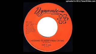 Laughing To Keep From Crying - Doc & Sal