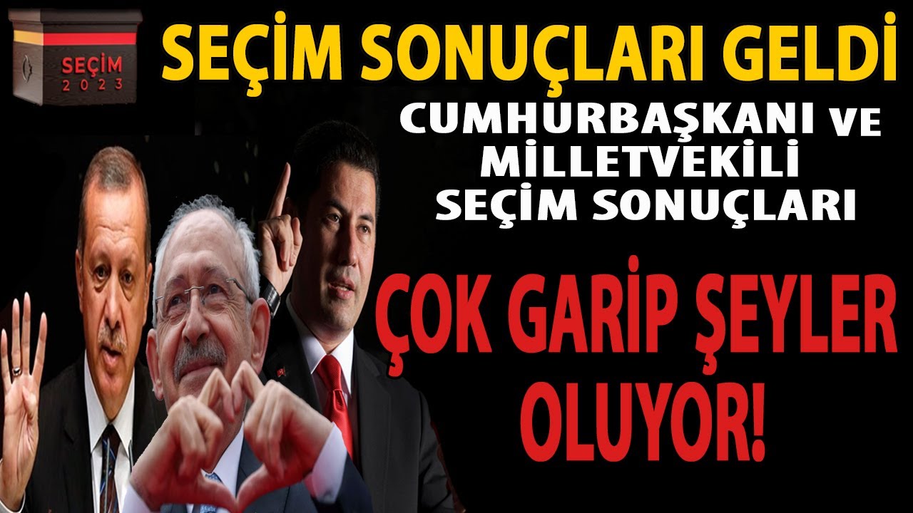 ⁣SEÇİM SONUÇLARI CANLI YAYIN! KAZANAN ADAY BELLİ OLUYOR! KEMAL KILIÇDAROĞLU TAYYİP ERDOĞAN SİNAN OĞAN