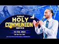 Holy communion service  18feb2024  nekvir ministries 