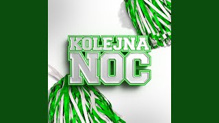 KOLEJNA NOC