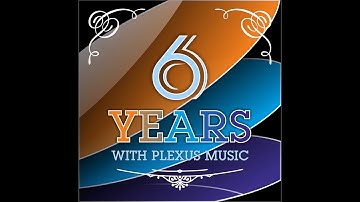 6 Years With Plexus Music [Full Compilation]