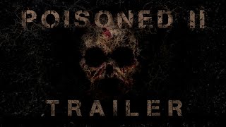 Poisoned II. - Trailer |český nezávislý film|