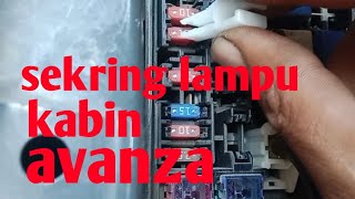 Letak sekring lampu kabin avanza