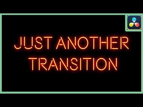 This Is Just Another Transition | DaVinci Resolve 18 |