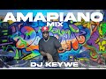 Amapiano Mix 2026 Club Party Amapiano Playlist DJ Keywe
