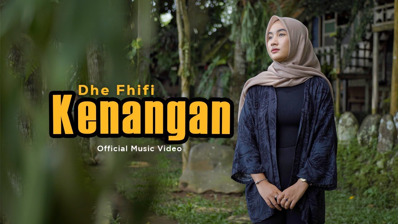 De Fhifi- Kenangan (Official Music Video)