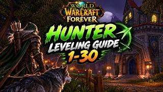 WoW Forever Hunter Leveling Talent Guide 1–30