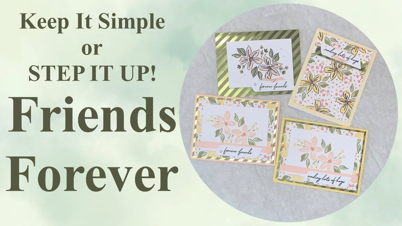 Adventurous Stampin': Friends Forever Kit