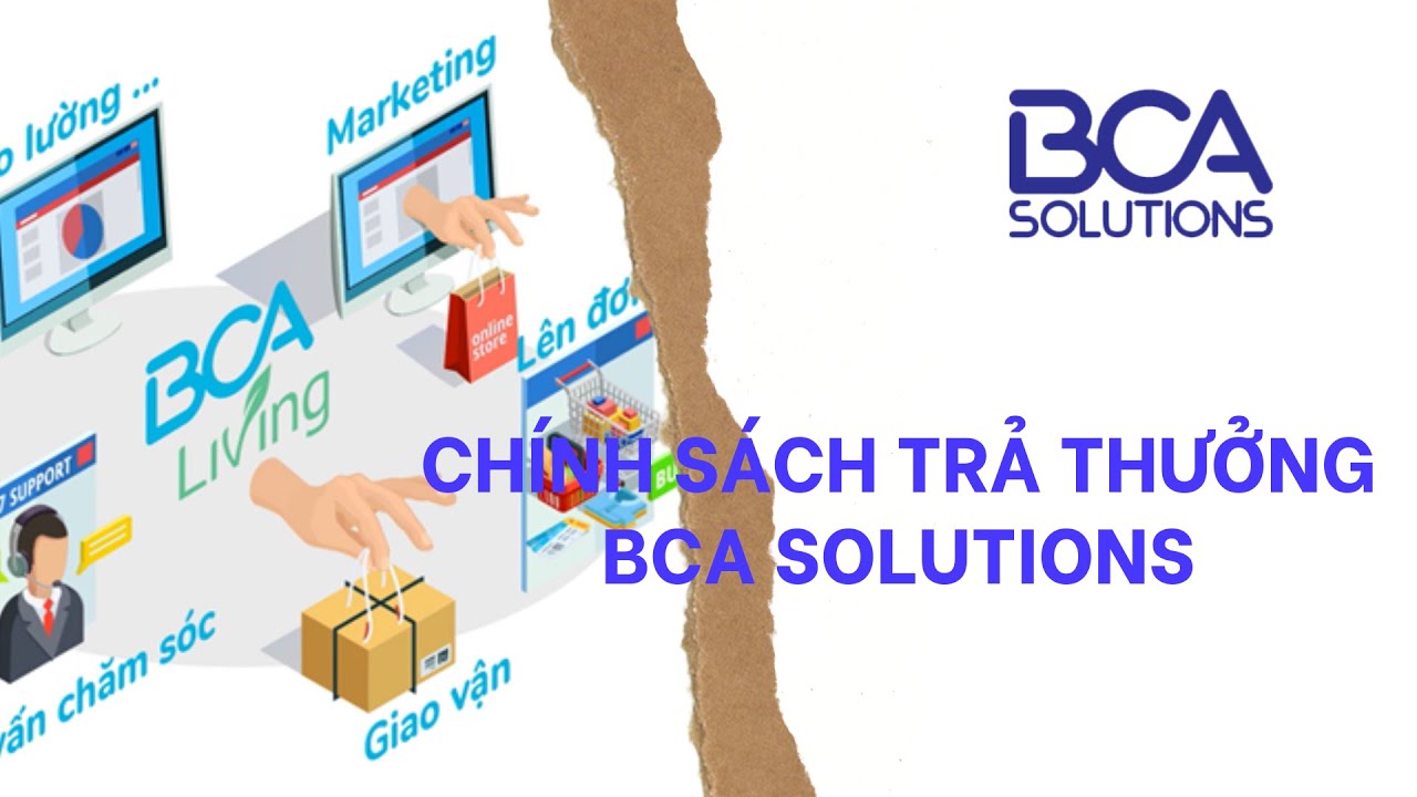 CHÍNH SÁCH TRẢ THƯỞNG BCA SOLUTIONS - YouTube