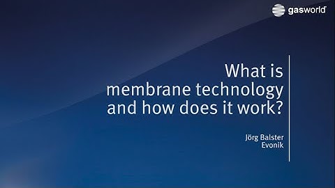 What is membrane technology and how does it work?
