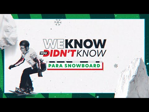 🤓 We Know You Didn't Know - Para Snowboard 🏂 | Beijing 2022