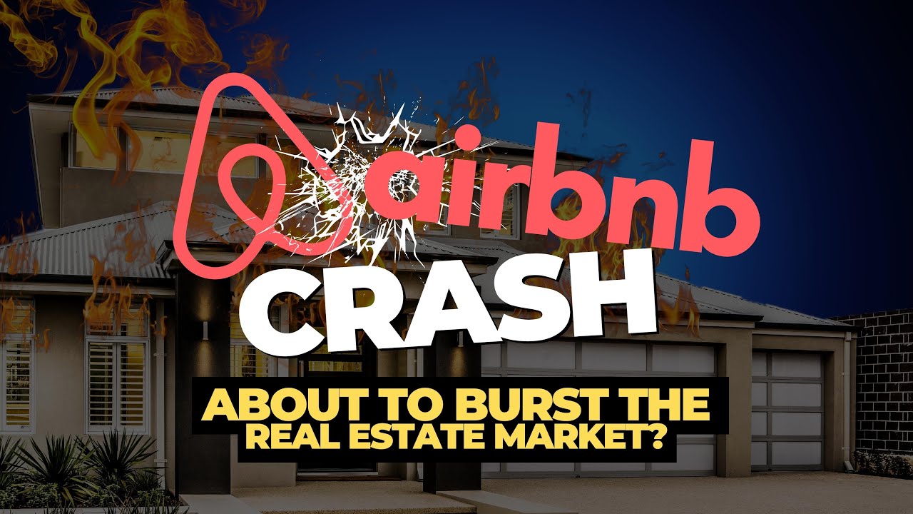 The Housing Bubble Is an Airbnb Crash About to Burst the Real Estate