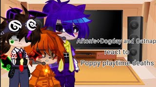 Afton's+Dogday and Catnap react to Poppy playtime deaths//gacha club//Lazy video//part 4