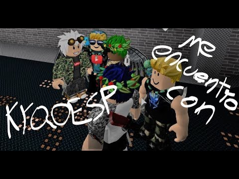 Me Encuentro Con Kraoesp En Roblox - me encontre a krao esp en roblox youtube