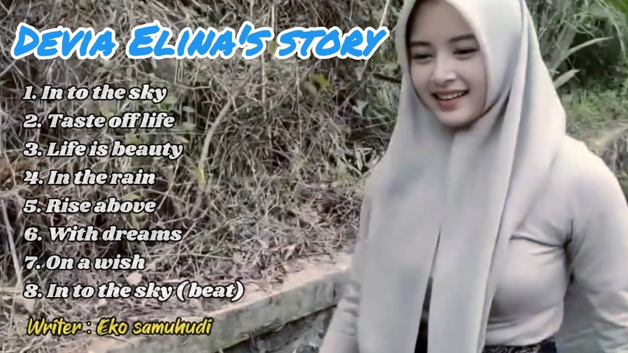 ALBUM DEVIA ELINA'S  STORY  - DEVIA ELINA - EKO SAMUHUDI  #cover #lagu #music #love #lirik