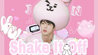 ༒[FMV] KIM SEOKJIN || Shɑke It Off༒