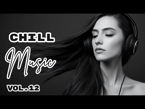 Chill Music Vol.12