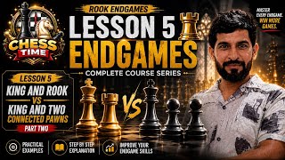 ROOK vs 2 CONNECTED PAWNS – PART 2 🔥 | King + Rook Endgame | Lesson 5
