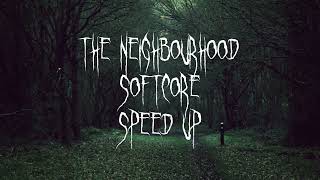 The neighbourhood-softcore- ,,are we too young for this,,-speed up Resimi