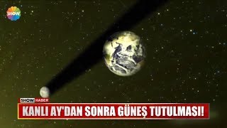 Kanlı Aydan Sonra Güneş Tutulması