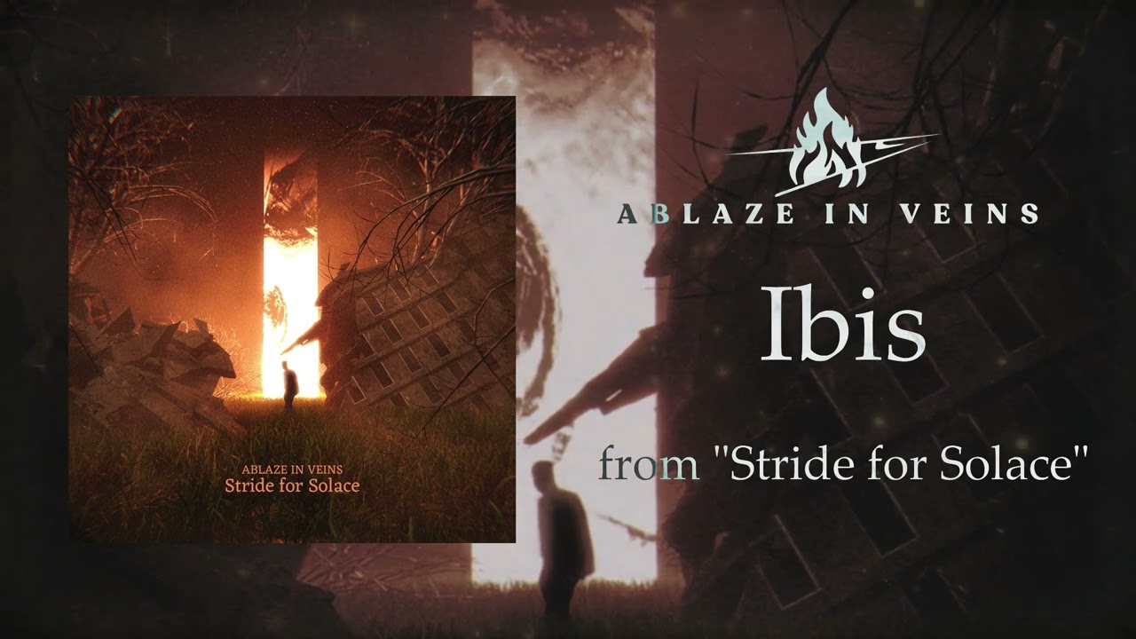 Watch ABLAZE IN VEINS - Ibis (Official Stream) on YouTube Watch ABLAZE IN VEINS - Ibis (Official Stream) on YouTube