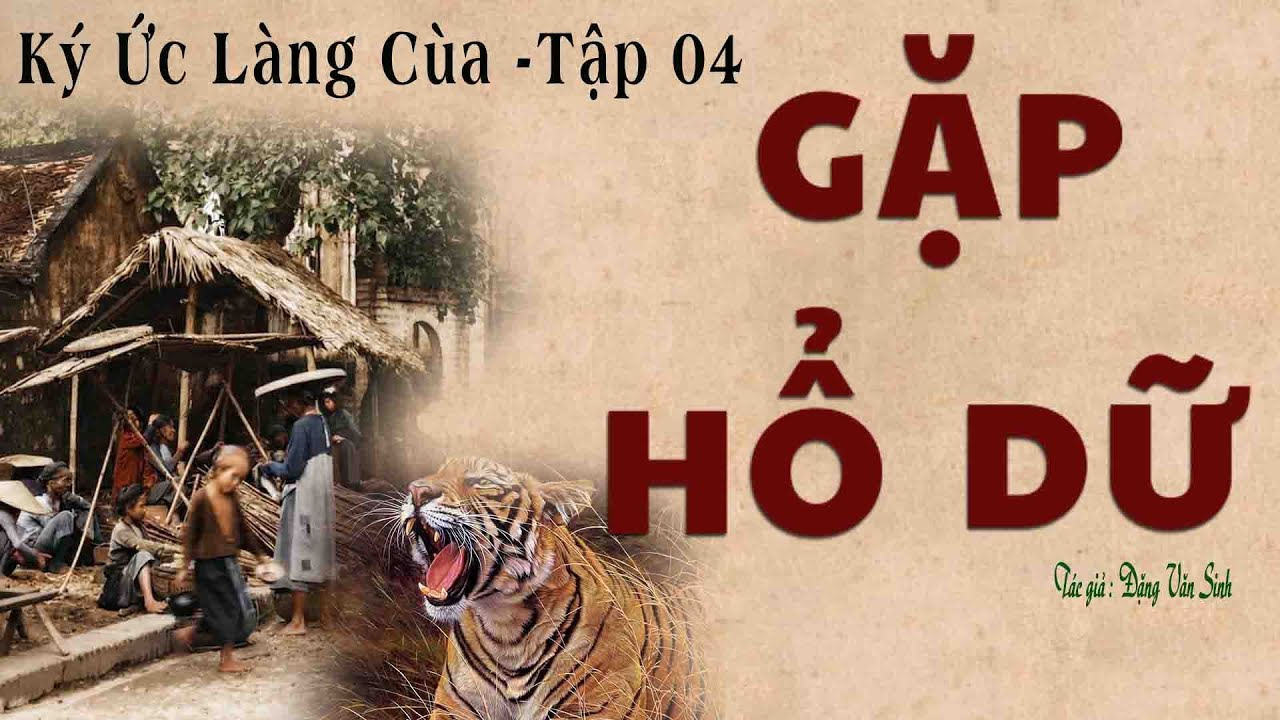 Truyện Về Làng Quê Nghèo Trước 1945: KÝ ỨC LÀNG CÙA | Tập 04 | Đặng Văn Sinh | Kênh Cô Vân