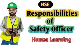 Safety Officer Duties and Responsibilities Explained