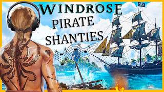 ALL PIRATE SHANTIES - WINDROSE GAME SOUNDTRACK by Sean Dagher