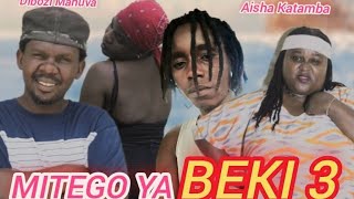 MITEGO YA BEKI 3 💞💕FULL MOVIE❤️#kenyanyoutuber #bongomovie #film #love #funny #movie #funnycomedy 