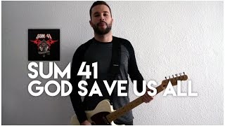 SUM 41- God Save Us All (Death To POP) [Guitar Cover]