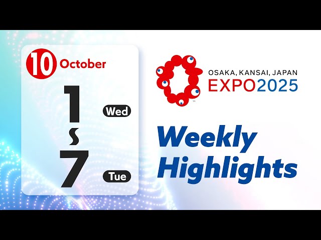 Osaka-Kansai Expo Digest Video (October 1st to October 7th) - YouTube