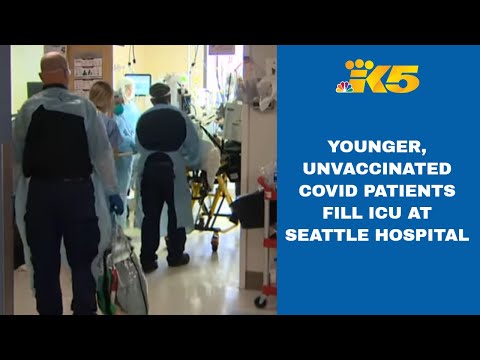 Younger, unvaccinated COVID-19 patients fill ICU at Seattle's Harborview Medical Center
