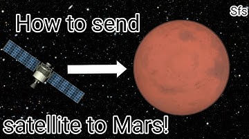 How to send a satellite to Mars! (Part 1) | Spaceflight Simulator