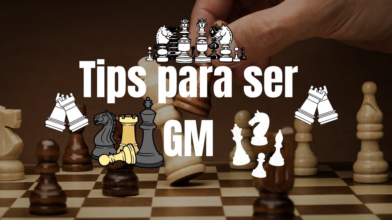 Como ser GM en 5 pasos 😲♟️ - YouTube