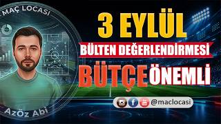 GÜNÜN İDDAA DEĞERLENDİRMESİ 3 EYLÜL PERŞEMBE #iddaa #bahis #tahmin