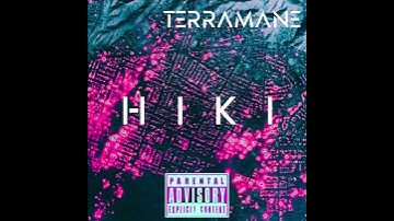 HIKI -Terramane