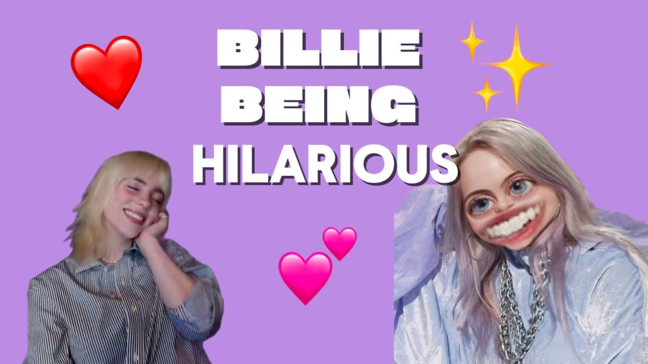 Billie being my favorite human for 
