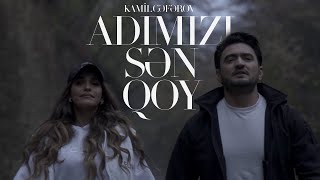 Kamil Cəfərov — Adımızı Sən Qoy (Rəsmi Musiqi Videosu)