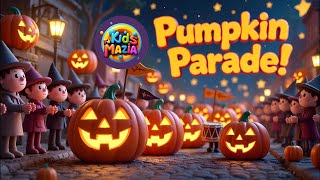 Pumpkin Parade Song | Fun Halloween Song for Kids | Marching Pumpkins Sing-Along#pumpkin