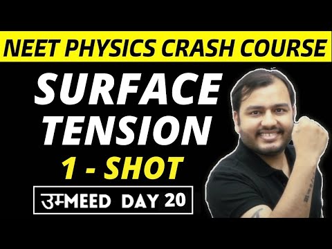 SURFACE TENSION IN ONE SHOT - All Concepts, Tricks & PYQs || NEET Physics Crash Course
