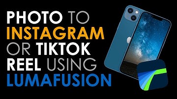 how to turn a photo into a Instagram reel or TikTok using Lumafusion for iPad and iPhone