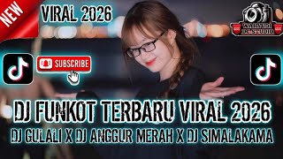 DUGEM FUNKOT TERBARU 2020‼️ DJ GULALI X DJ ANGGUR MERAH X DJ SIMALAKAMA 