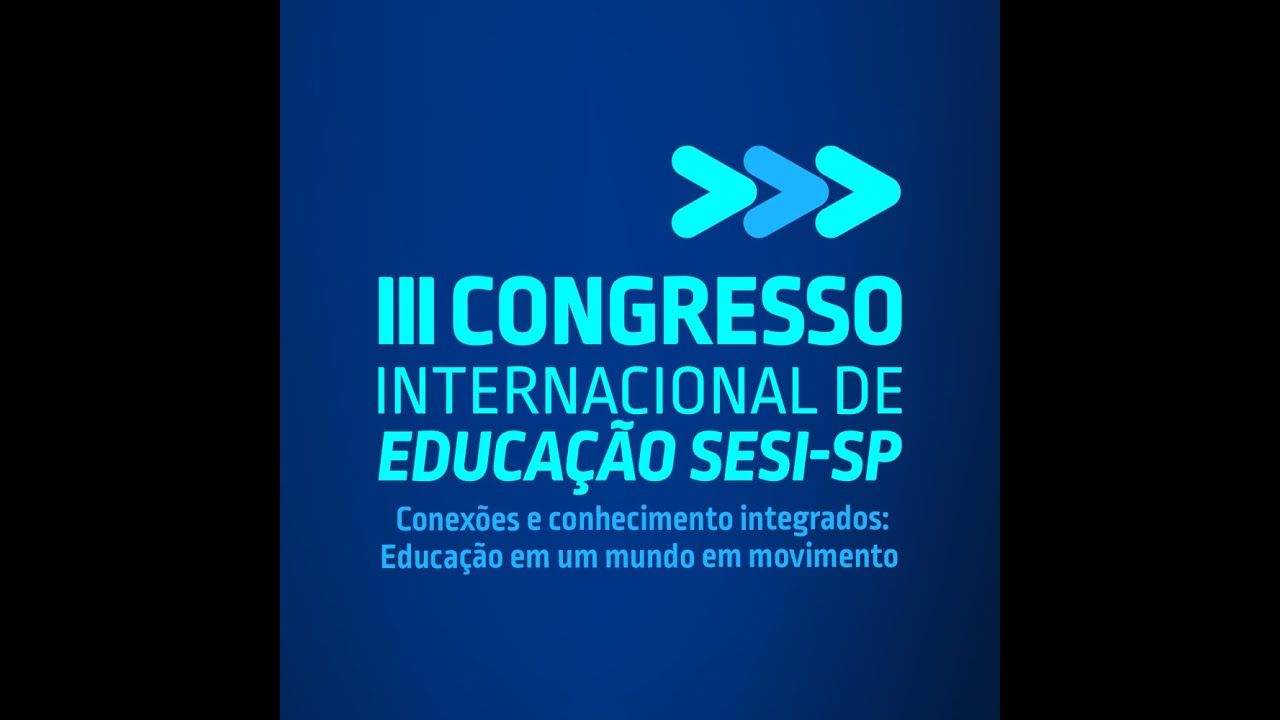 III CONGRESSO INTERNACIONAL DE EDUCAÇÃO SESI-SP - Atila Iamarino - YouTube